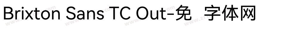 Brixton Sans TC Out字体转换